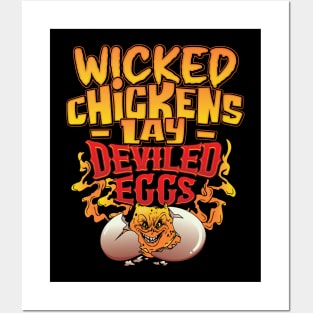 Wicked Chickens Lay Deviled Eggs Funny Chicken Lovers Posters and Art